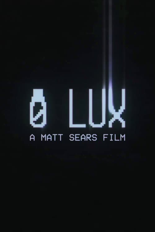 0 Lux (2024) poster