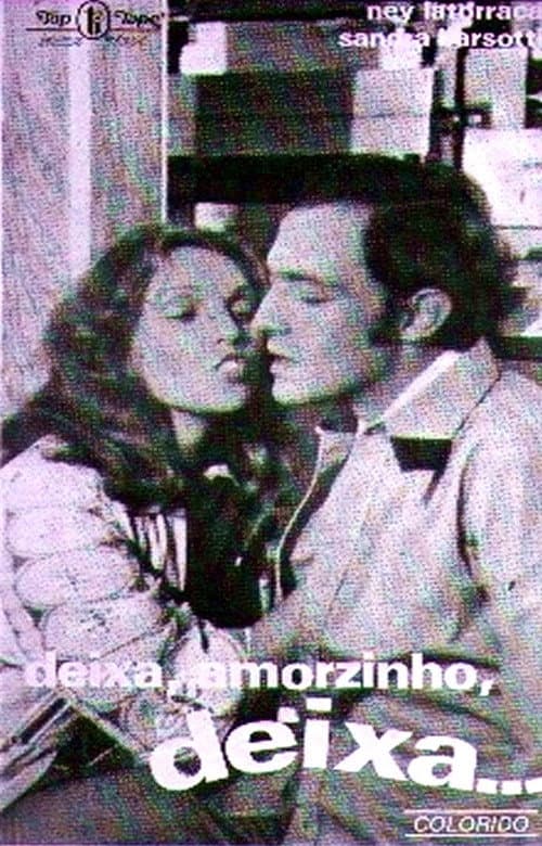 Deixa, Amorzinho... Deixa (1975) poster