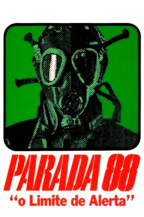 Parada 88 - O Limite de Alerta (1978) poster