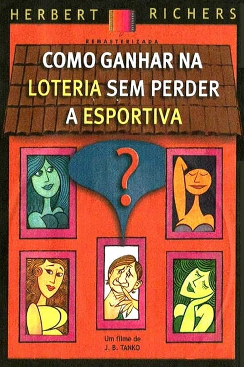 Como Ganhar na Loteria Sem Perder a Esportiva (1971) poster