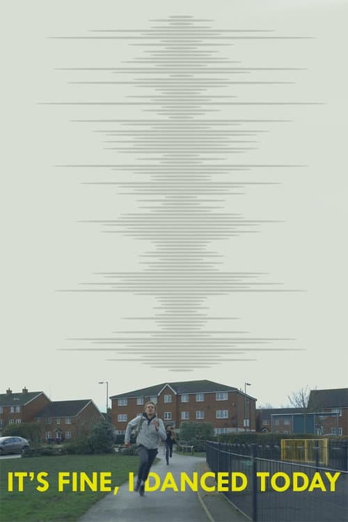 It's Fine, I Danced Today (2020) poster