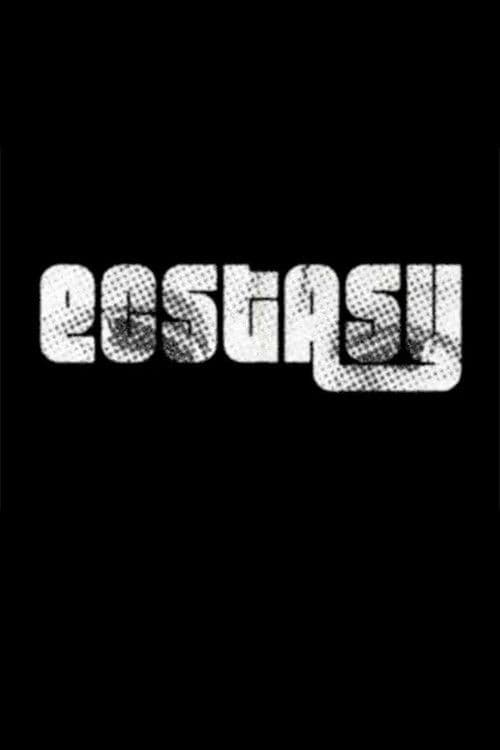 Ecstasy (2013) poster