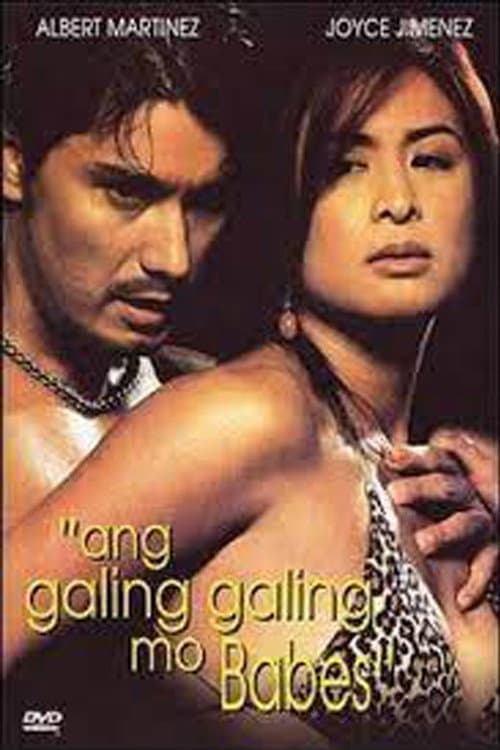 Ang Galing Galing Mo, Babes (2002) poster