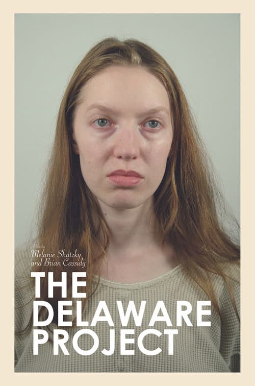 The Delaware Project (2007) poster