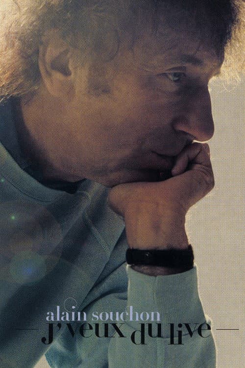 Alain Souchon - J'veux du live (2002) poster