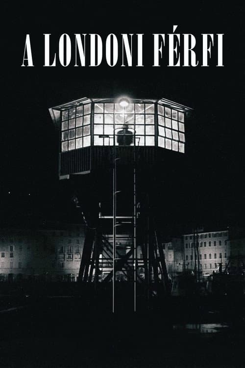 A Londoni férfi (2008) poster
