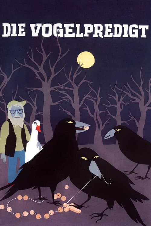Die Vogelpredigt oder Das Schreien der Mönche (2005) poster