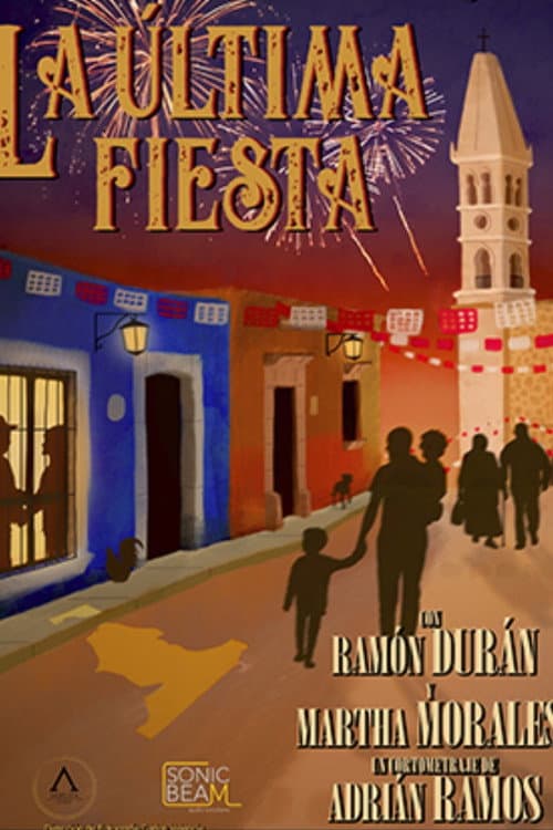 La Última Fiesta (2020) poster