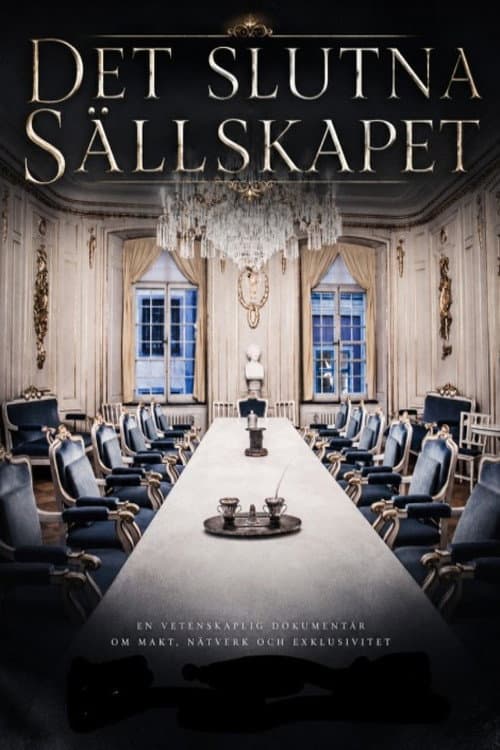 Det slutna sällskapet (2018) poster