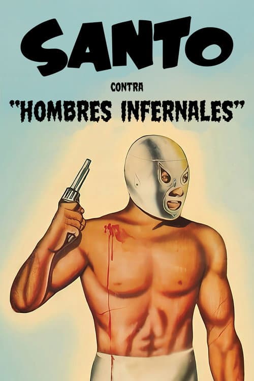 Santo contra hombres infernales (1961) poster