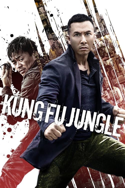 Kung Fu Jungle (2014) poster