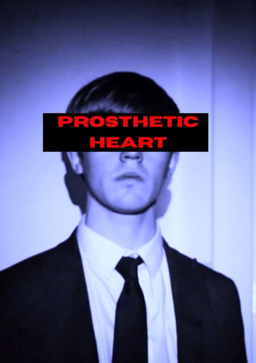Prosthetic Heart (2026) poster