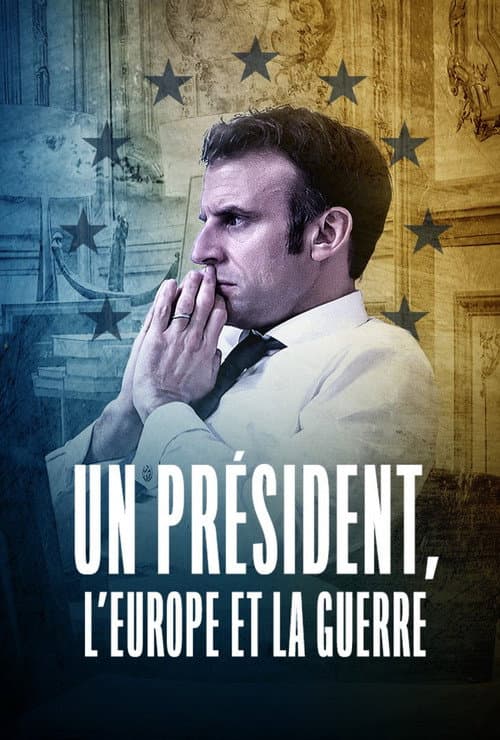 Een president, Europa en oorlog (2022) poster