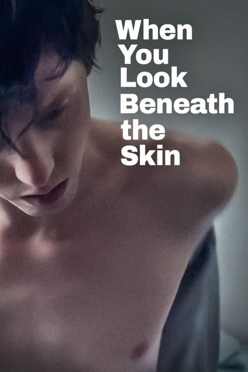 When You Look Beneath the Skin (2023) poster