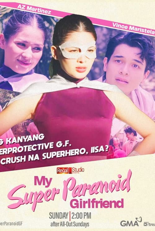 Regal Studio Presents: My Super Paranoid Girlfriend (2025) poster