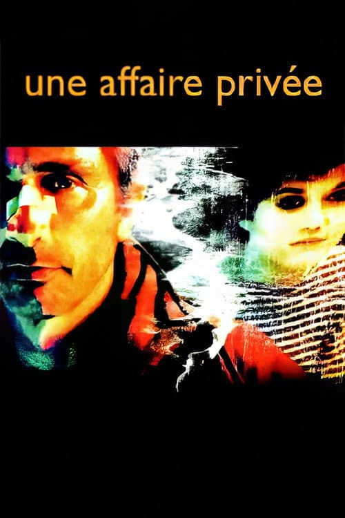Une Affaire privée (2002) poster