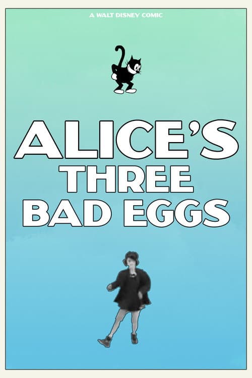 Alice's Three Bad Eggs (1927) poster