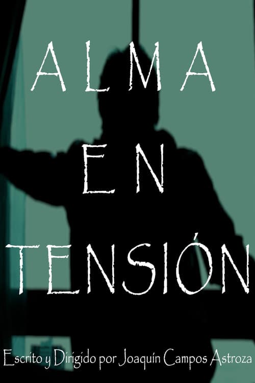 Alma En Tensión (2016) poster