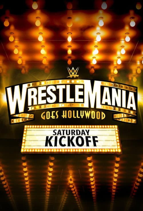 WWE WrestleMania 39 Saturday Kickoff (2023) poster