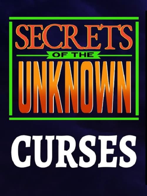 Secrets of the Unknown: Curses (1987) poster