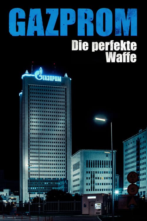 Gazprom - Die perfekte Waffe (2023) poster