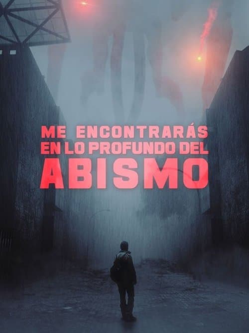 Me encontrarás en lo profundo del abismo (2023) poster