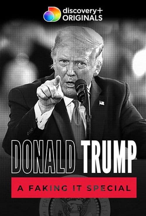 Donald Trump: A Faking It Special (2020) poster