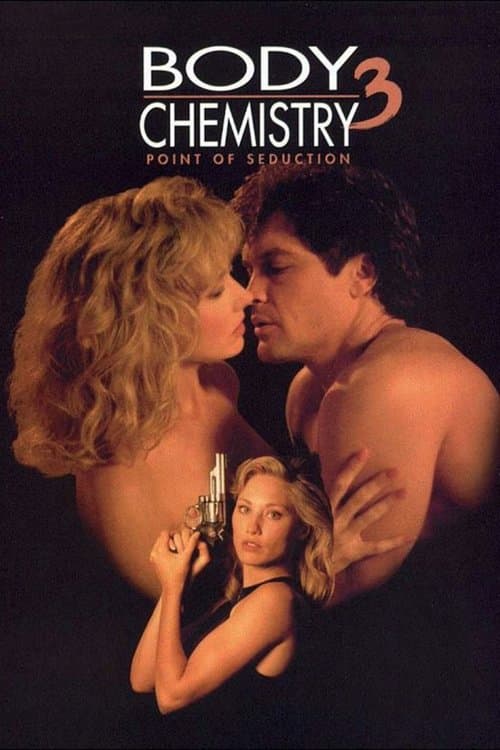 Point of Seduction: Body Chemistry III (1994) poster