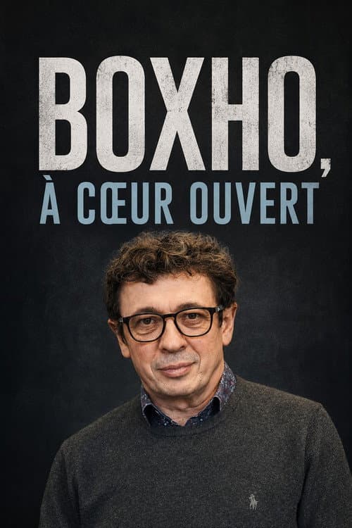 Boxho A coeur ouvert (2025) poster