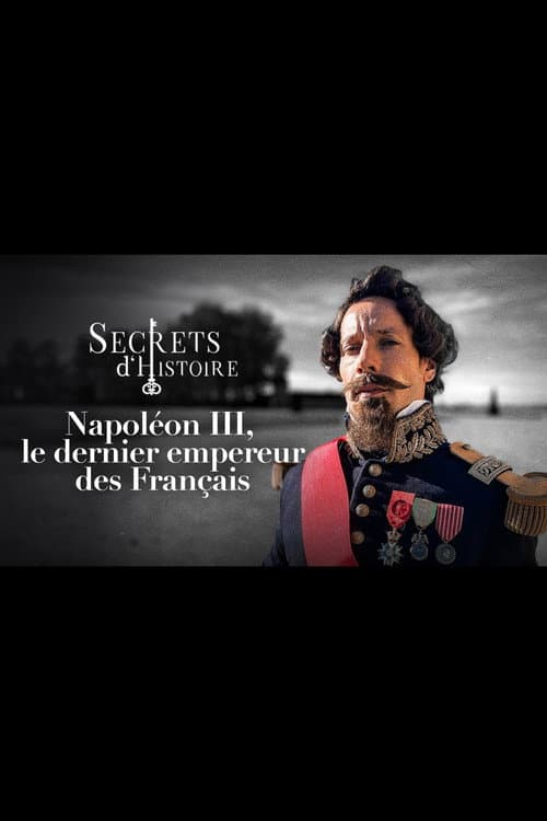 Napoléon III, le dernier empereur des Français (2023) poster