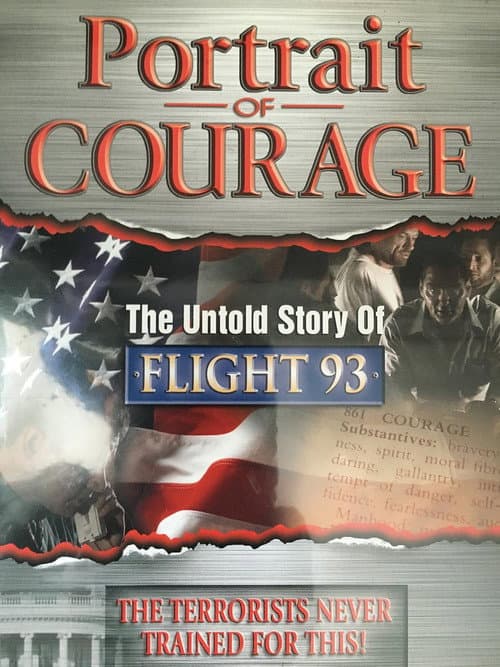Portrait of Courage: The Untold Story of Flight 93 (2006) poster