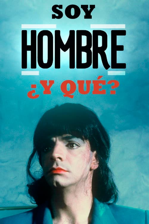 Soy Hombre ¿y Qué….? (1993) poster