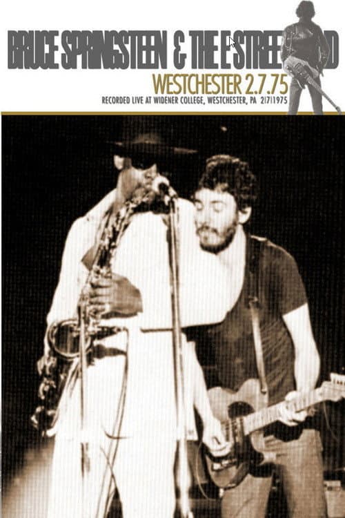 Bruce Springsteen & The E Street Band – Live Westchester 2.7.75 (1975) poster