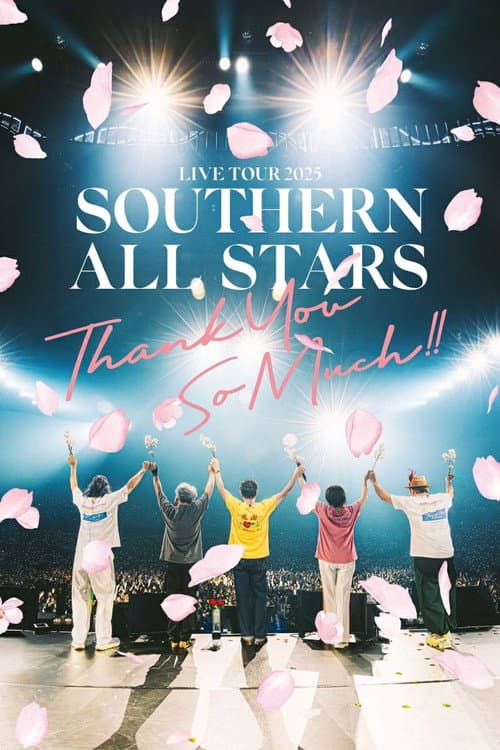 Southern All Stars LIVE TOUR 2025 「THANK YOU SO MUCH!!」at 東京ドーム (2025) poster
