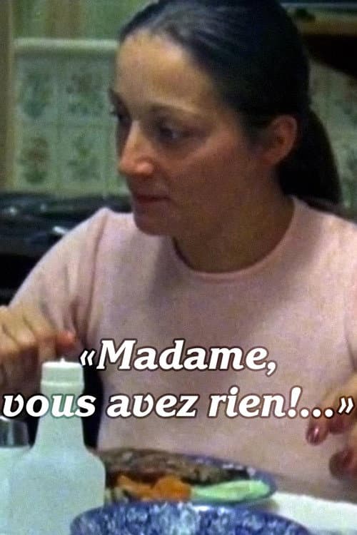 Madame, vous avez rien (1982) poster
