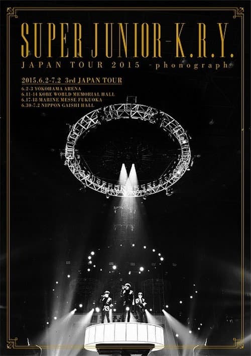 Super Junior-K.R.Y. Japan Tour 2015: Phonograph (2015) poster