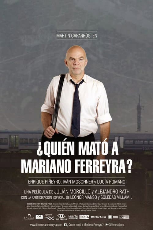 ¿Quién mató a Mariano Ferreyra? (2013) poster