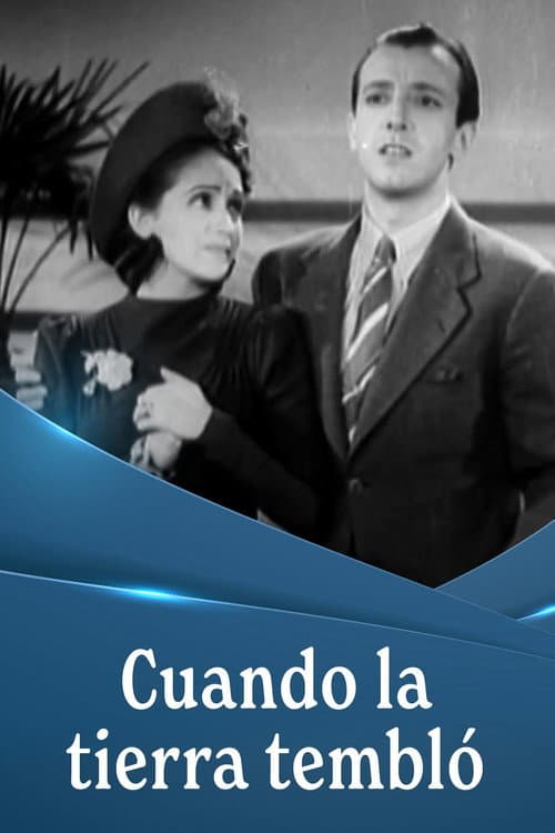¡Cuando la tierra tembló! (1942) poster