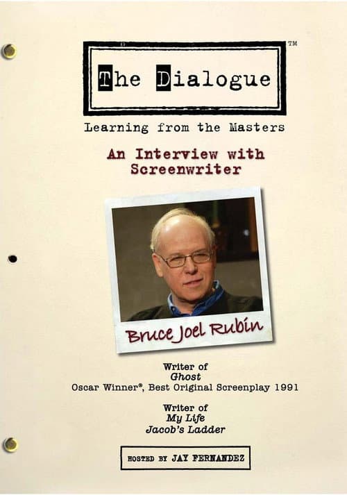 The Dialogue: An Interview with Screenwriter Bruce Joel Rubin (2007) poster