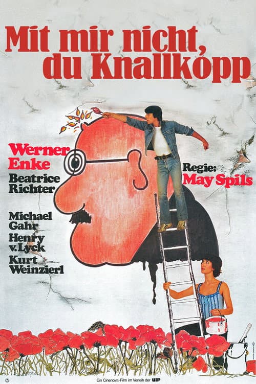 Mit mir nicht, du Knallkopp (1983) poster