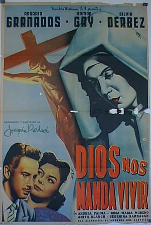 Dios nos manda vivir (1954) poster