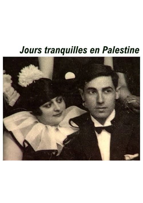 Jours tranquilles en Palestine (1998) poster