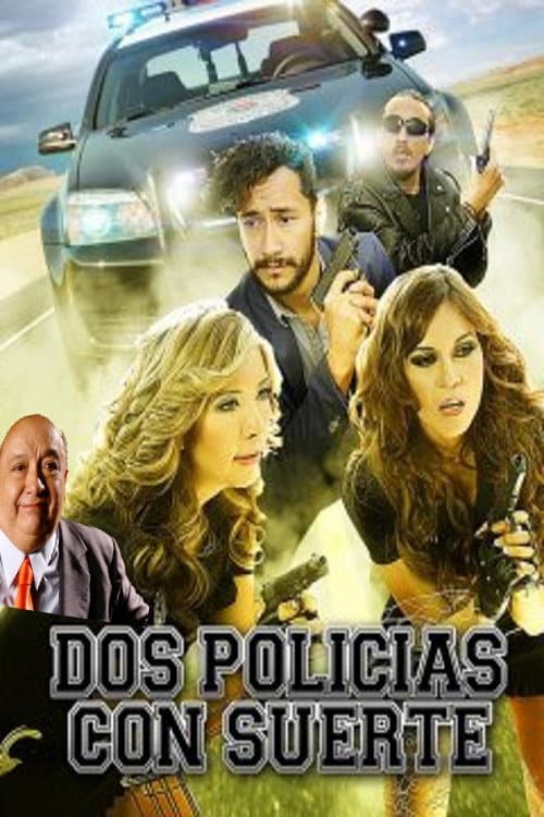 Dos policías con suerte (2013) poster