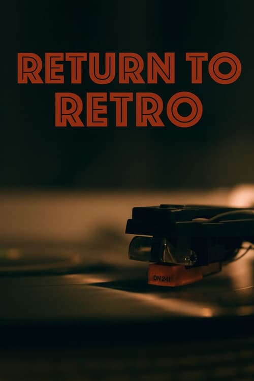 Return To Retro (2025) poster