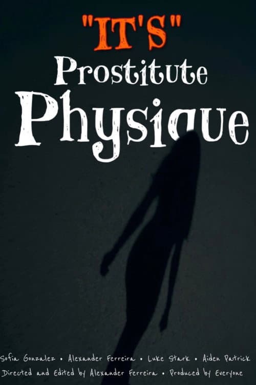 "iT's" Prostitute Physique (2024) poster