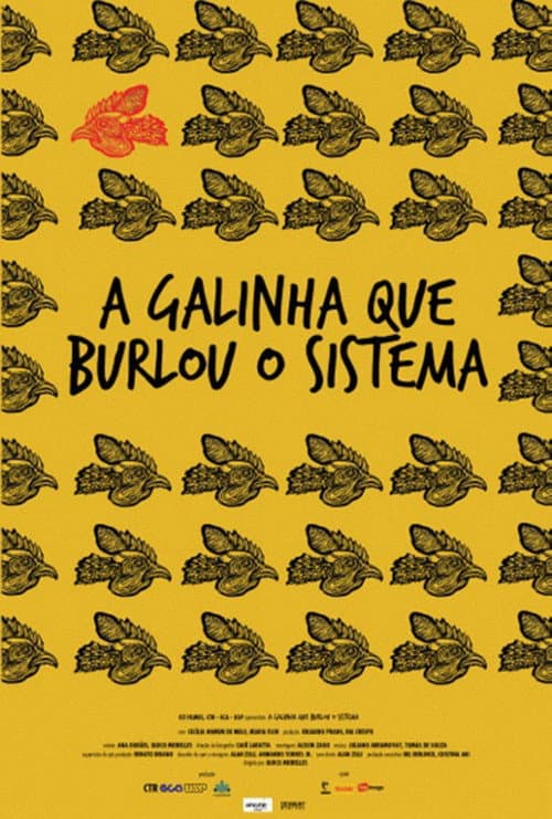 A Galinha Que Burlou o Sistema (2011) poster