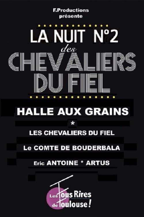 Les Chevaliers du Fiel : La nuit des Chevaliers du Fiel n°2 (2015) poster