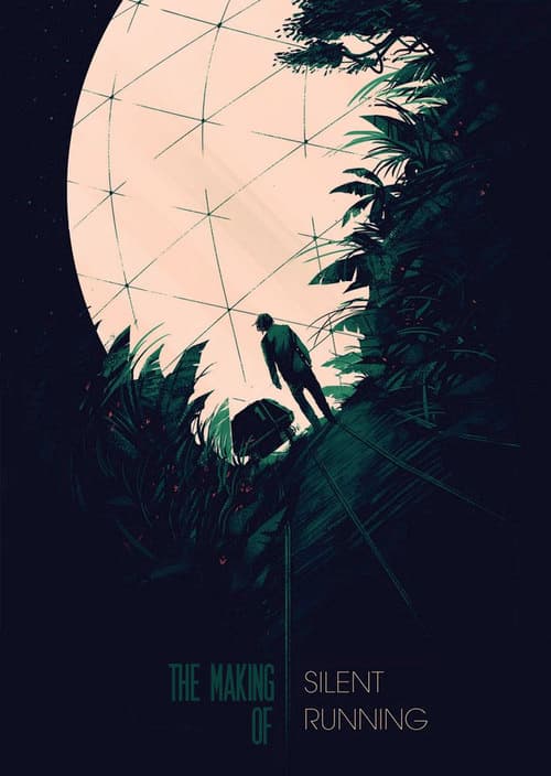 The Making of Silent Running (1972) poster