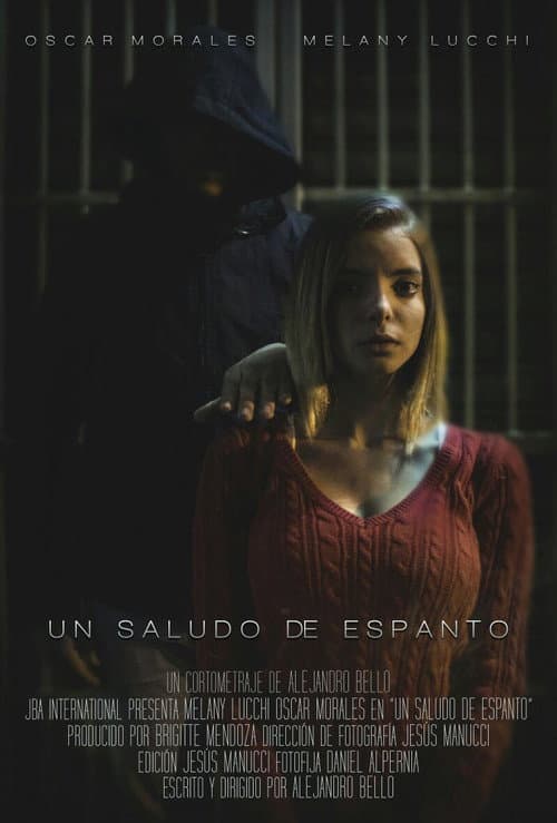 Un Saludo de espanto (2016) poster