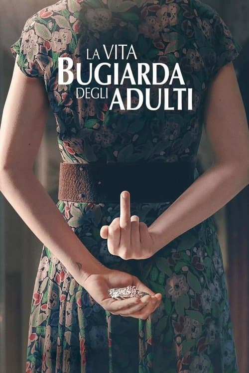 La vita bugiarda degli adulti (2023) poster